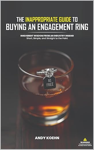 The Inappropriate Guide to Buying an Engagement Ring: Finally, a Fun Way to Pop the Question! 1 The Inappropriate Guide to Buying an Engagement Ring: Finally, a Fun Way to Pop the Question!
